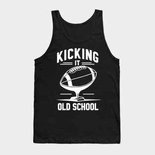 Kicking it Old School Tank Top